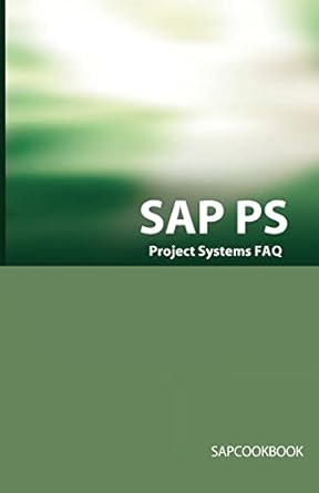 sap ps faq sap project systems interview questions answers and explanations 1st edition terry sanchez
