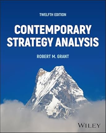 contemporary strategy analysis with ebook access code 1st edition robert m grant 1394251599, 978-1394251599