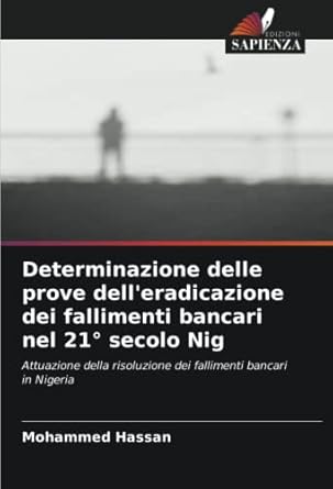 determinazione delle prove delleradicazione dei fallimenti bancari nel 21 secolo nig attuazione della