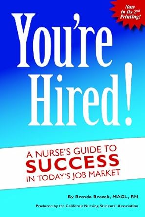 youre hired a nurses guide to success in todays job market 1st edition brenda brozek ,patricia mcfarland