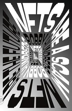 nfts are a scam / nfts are the future the early years 2020 2023 1st edition bobby hundreds 1250335825,