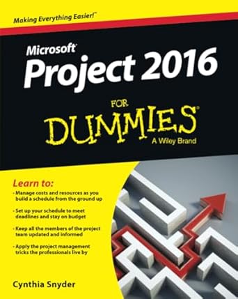 project 2016 for dummies 1st edition cynthia snyder dionisio 1119224519, 978-1119224518