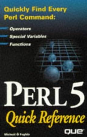 perl 5 quick reference 1st edition michael o foghlu 0789708884, 978-0789708885