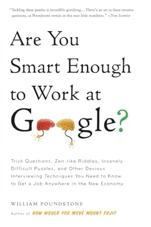 are you smart enough to work at google 1st edition william poundstone 0316099988, 978-0316099981