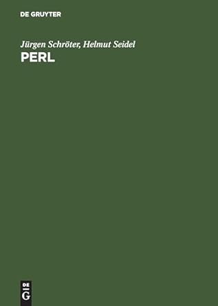perl anwendungen und fortgeschrittene techniken 1st edition jurgen schroter ,helmut seidel 3486259024,