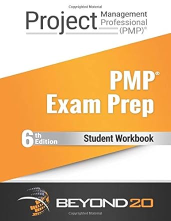 pmp exam prep student workbook pmp student workbook v6 1 1st edition belinda goodrich 198761593x,