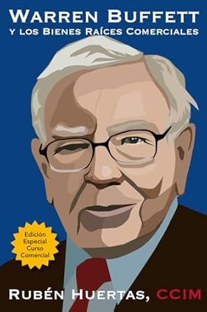 warren buffett y los bienes raices comerciales 1st edition ruben huertas ,elbia quinones 1957096004,