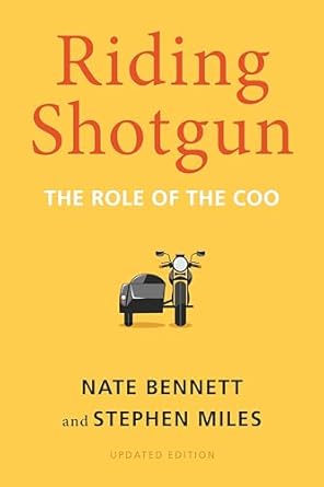 riding shotgun the role of the coo 1st edition nate bennett ,stephen miles 1503600386, 978-1503600386
