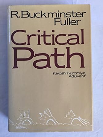 critical path 1st edition r buckminster fuller 0312174888, 978-0312174880