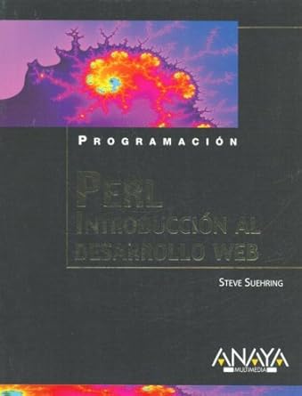 perl introduccion al desarrollo web / perl introduction to web development 1st edition steve suehring