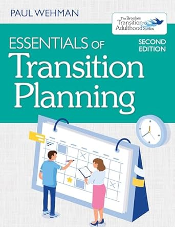 essentials of transition planning 1st edition dr paul wehman ph d m s b b a ,ms valerie brooke m ed ,joshua
