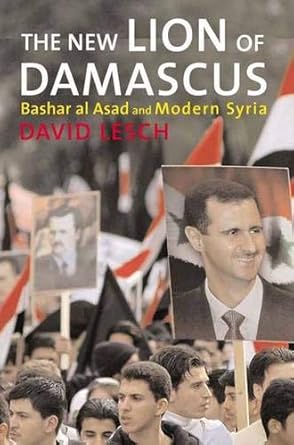the new lion of damascus bashar al asad and modern syria 1st edition david w lesch 0300109911, 978-0300109917