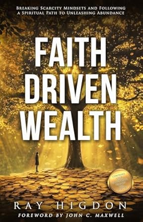faith driven wealth breaking scarcity mindsets and following a spiritual path to unleashing abundance 1st