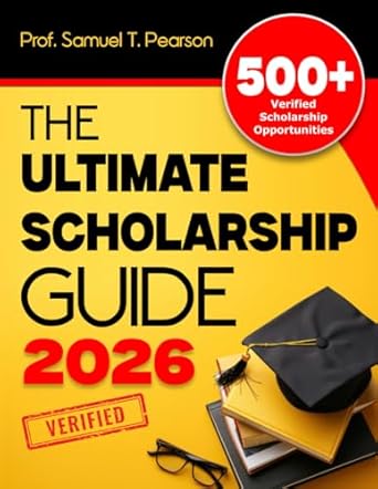 the ultimate scholarship guide 2026 discover 500+ verified grants scholarships financial aid and prize funds