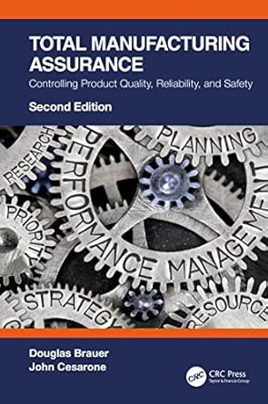 total manufacturing assurance 1st edition douglas brauer ,john cesarone 1032076364, 978-1032076362