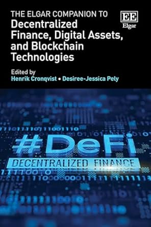 the elgar companion to decentralized finance digital assets and blockchain technologies 1st edition henrik