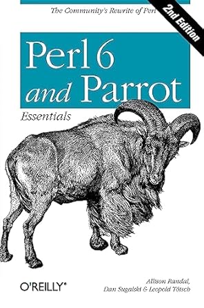 perl 6 and parrot essentials 1st edition allison randal ,dan sugalski ,leopold toetsch 059600737x,