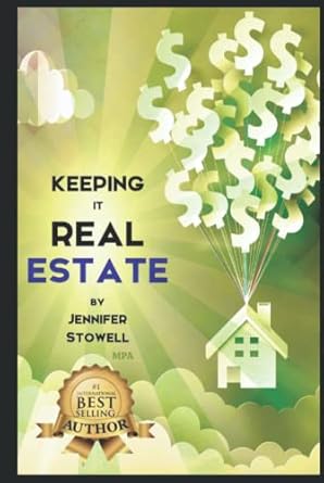 keeping it real estate official publication for investors 1st edition jennifer stowell mpa ,dana burwell