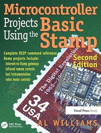 microcontroller projects using the basic stamp 1st edition al williams 1138436453, 978-1138436459