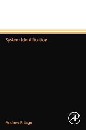 system identification 1st edition andrew p sage 0124110908, 978-0124110908