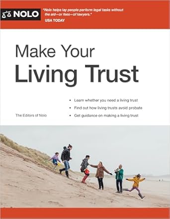 make your living trust 1st edition editors of nolo editors of nolo 141333282x, 978-1413332827