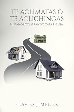 te aclimatas o te aclichingas 1st edition flavio jimenez 1916852742, 978-1916852747