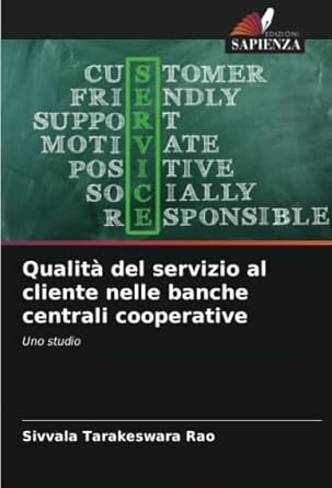 qualita del servizio al cliente nelle banche centrali cooperative uno studio 1st edition sivvala tarakeswara