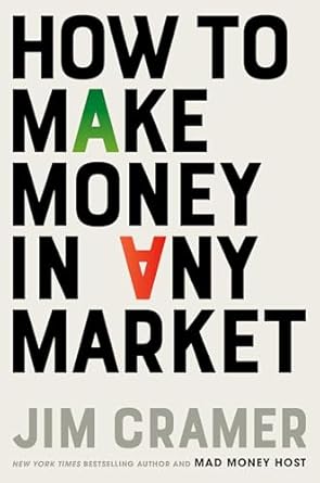 how to make money in any market 1st edition james j cramer 1668088649, 978-1668088647