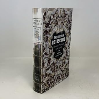 the house of rothschild moneys prophets 1798 1848 1st edition niall ferguson 0670857688, 978-0670857685
