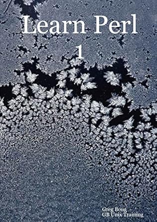 learn perl 1 1st edition greg boug 1847992609, 978-1847992604