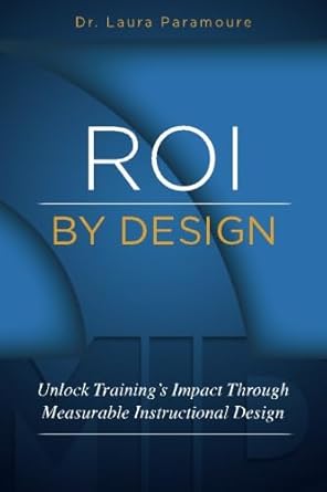 roi by design 1st edition dr laura paramoure 1494727587, 978-1494727581