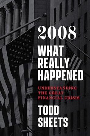2008 what really happened 1st edition todd sheets 1641773936, 978-1641773935