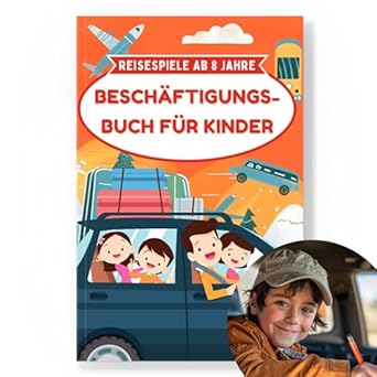 reisespiele ab 8 jahre beschaftigungsbuch fur kinder auf reisen mit uber 100 spielen ratseln and