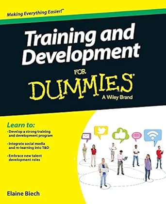training and development for dummies 1st edition elaine biech 1119076331, 978-1119076339