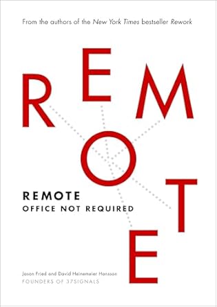 remote office not required 1st edition jason fried ,david heinemeier hansson 0804137501, 978-0804137508
