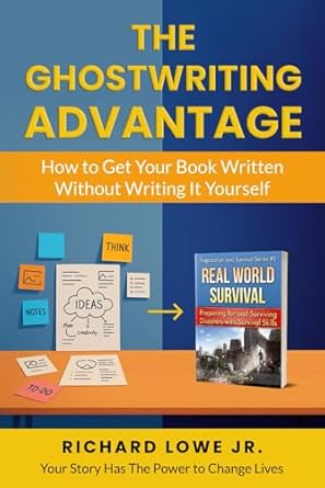 the ghostwriting advantage everything you need to know about ghostwriting your book 1st edition richard g