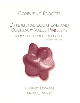 differential equations and boundary value problems computing and modeling workbook 1st edition c h edwards