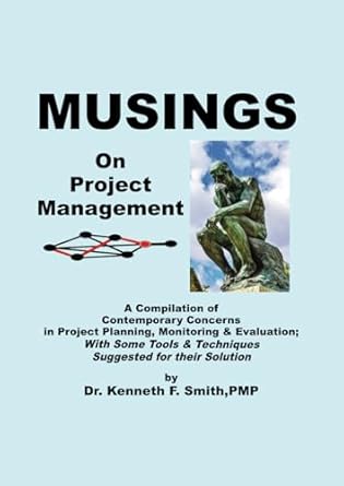 musings on project a compilation of contemporary concerns in project planning monitoring and evaluation with