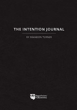 the intention journal the powerful research backed planner for achieving your big investing goals in just