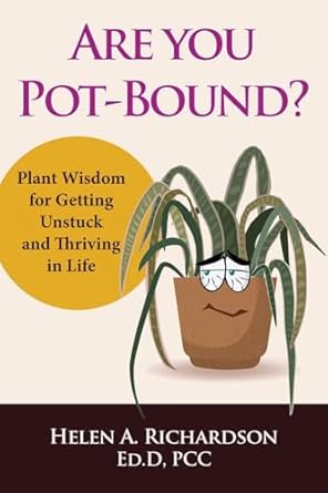 are you pot bound 1st edition helen a richardson 1952281792, 978-1952281792