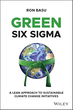 green six sigma a lean approach to sustainable climate change initiatives 1st edition ron basu 1119861233,