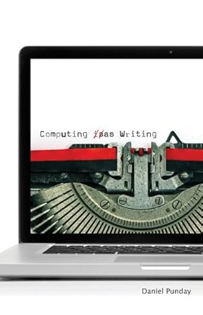 computing as writing 1st edition daniel punday 0816696993, 978-0816696994