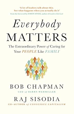 everybody matters 1st edition rajendra sisodia bob chapman 0241975417, 978-0241975411
