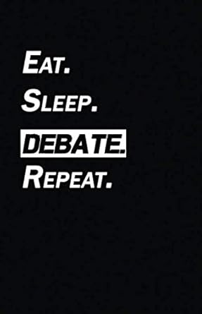 eat sleep debate notebook journal 120 pages of blank lined paper ideal gift for debaters and speakers 1st
