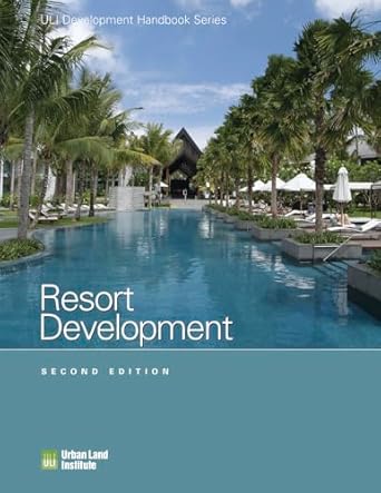 resort development 1st edition adrienne schmitz 0874200997, 978-0874200997