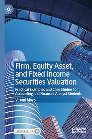 firm equity asset and fixed income securities valuation practical examples and case studies for accounting