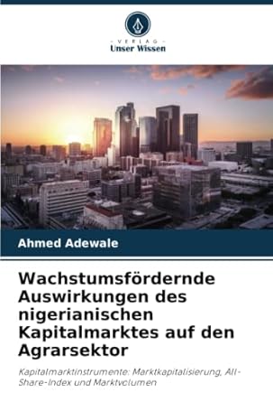 wachstumsfordernde auswirkungen des nigerianischen kapitalmarktes auf den agrarsektor kapitalmarktinstrumente