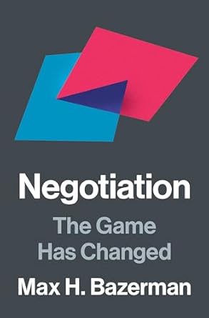 negotiation the game has changed 1st edition max h bazerman 069124944x, 978-0691249445
