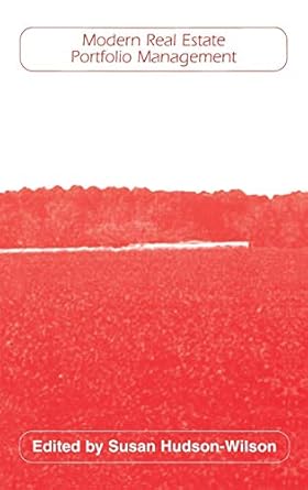 modern real estate portfolio management 1st edition susan hudson wilson 1883249791, 978-1883249793