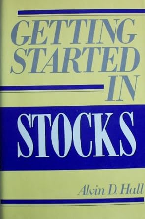 getting started in stocks 1st edition alvin d hall 0471544906, 978-0471544906